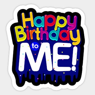 Happy To Me Colorful Party Sticker